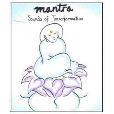 Couverture de Mantra : Les Sons de la Transformation